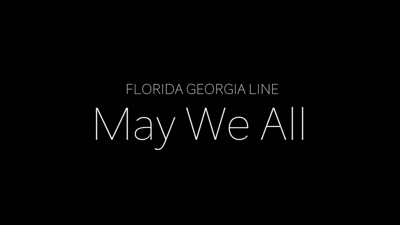 Florida georgia line may we all free download for windows
